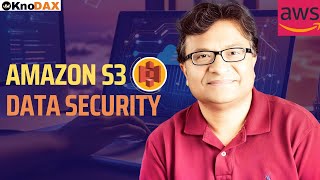 Amazon S3 Data Security | Data Protection at S3 | AWS for Beginners