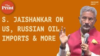 'It's my moral duty to ensure best deal', S. Jaishankar on India's oil imports from Russia