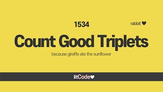 leetcode - 1534 Count Good Triplets Solution & Explanation
