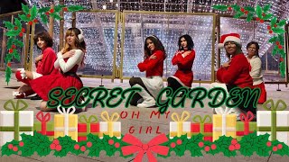 [KPOP IN PUBLIC] OH MY GIRL - SECRET GARDEN - DANCE COVER SPECIAL CHRISTMAS BY RUN AWAY CREW