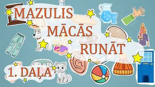 Mazulis mācās runāt – 1. daļa: 20 viegli vārdi