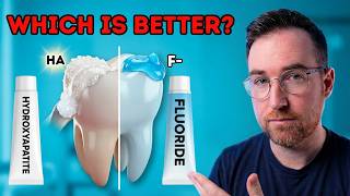 Fluoride vs Hydroxyapatite Toothpaste: Which Actually Works?