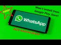 FIXED - WhatsApp won't install on Android phone in 2025