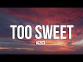 Hozier - Too Sweet (Lyrics) 