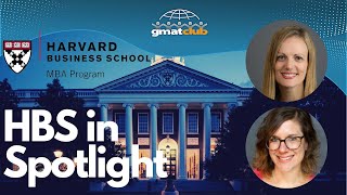 Harvard Business School | MBA Spotlight | Admissions Q&A