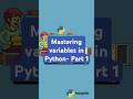 Python Variables Explained (for Beginners)