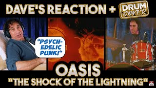 Dave's Reaction + Drum Cover: Oasis — The Shock Of The Lightning