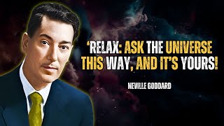 Neville Goddarf - Once You Start Asking the Universe Like This, It Is Done!