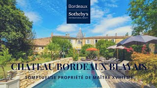 CHÂTEAU BORDEAUX  - SOMPTUEUSE PROPRIÉTÉ DE MAÎTRE XVIIIÈME - GÎTES INDEPENDANTS