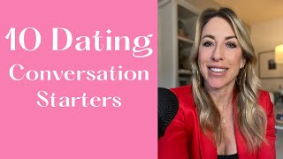 10 Quality DATING Conversation Starters | Ep 26