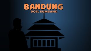 BANDUNG - DOEL SUMBANG (OFFICIAL AUDIO)