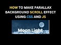 Parallax Background Scroll Effect Using CSS and JavaScript | Step-by-Step Tutorial