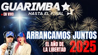 🔴 VIVO - ARRANCAMOS JUNTOS 2025, EL AÑO DE LA LIBERTAD - GUARIMBA DIGITAL