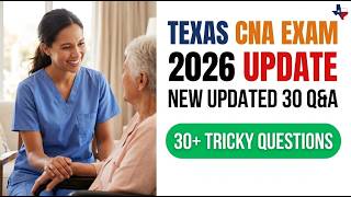 2026 Texas CNA Exam Practice Test Updated 30 Questions and Answers to Pass on Your First Try