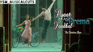 Pyaar Prema Kaadhal movie love whatsapp status 2020|The Rainbow Bgm|Haris|Raiza|Yuvan|elan|VSM
