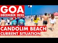 Goa | Candolim Beach - December - 2023 | Situation Update | Shacks Watersports | Goa Vlog |North Goa