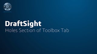 Learning Journey: Holes Section of Toolbox Tab
