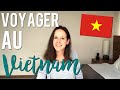 TOP 10 | MES CONSEILS POUR VOYAGER AU VIETNAM