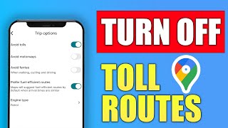 How to Turn off Toll Routes on Google Maps (iPhone)