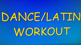 Dance/Latin Workout Cardio