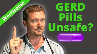 💊 Is your GERD/Heartburn pill Unsafe? (7 to watch) 💊 Prevacid, Nexium, Protonix