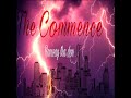 the commence