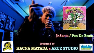 HACNAMATADA-Pon De Beatz feat Jr.Santa (Produced by ARUZ STUDIO)