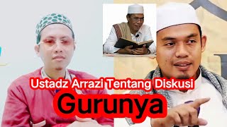 Murid Tantang Gurunya || Ajakan Munadhorah Ustdz. Arrazi