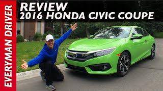 Hello Mr. Green: 2016 Honda Civic Coupe on Everyman Driver