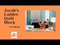 Jacob’s Ladder Quilt Block Tutorial 12.5 Inches