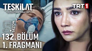 Teşkilat 132. Bölüm Fragmanı | \