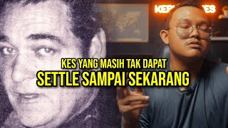 WALAUPUN ADA 60 ORANG SAKSI YANG NAMPAK, TAPI KES MASIH TAK DAPAT DISELESAIKAN SAMPAI SEKARANG