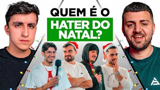 QUEM É O HATER DE NATAL?