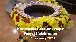 Kortumalai Ganesar Temple Pongal Celebration 2023