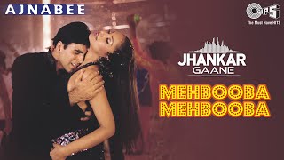 Mehbooba Mehbooba (Jhankar) Akshay Kumar, Bipasha Basu | Adnan Sami, Sunidhi Chauhan | Ajnabee