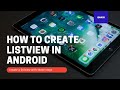 How to create a listview in android,create listview in android studio with java code #part 1