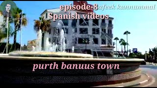 Shafeek kunnummal/Spanish videos/travel vlog s/travel vlogs in Spain/travel vlogs in Malayalam