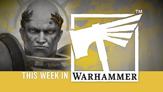 The Week in Warhammer – The Black Library Celebration