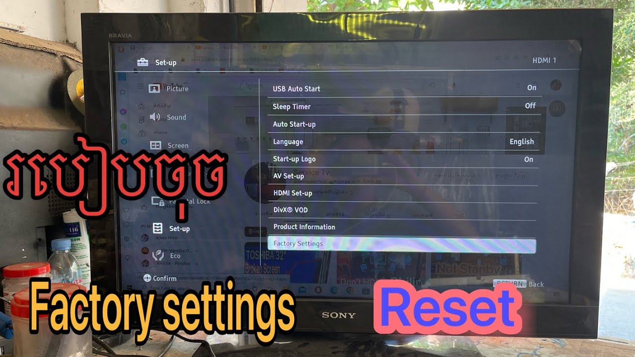 Factory Setting Reset ដើម្បីអោយទូរទស្សន៍ត្រលប់ទៅទំរង់ដើមវិញ - YouTube