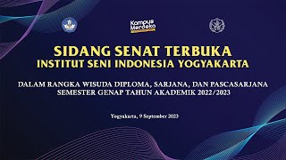 SIDANG SENAT TERBUKA ISI YOGYAKARTA - WISUDA PROGRAM DIPLOMA, SARJANA, DAN PASCASARJANA TA 2022/2023