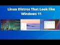 Linux Distros That Look like Windows 11