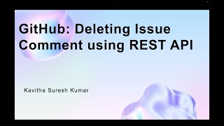 GitHub: Deleting Issue Comment using REST API