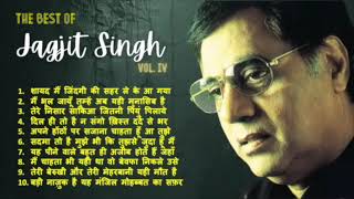 The Best Ghazals of jagjit Singh - Vol. IV