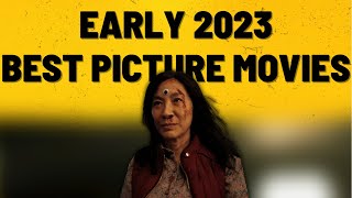Early 2023 Oscar Best Picture Predictions