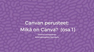 Canvan perusteet: Mikä on Canva? (osa 1)