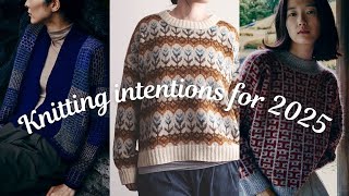 2025 Knitting Plans and Intentions