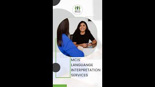 MCIS' Interpretation Services