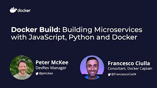 Docker Build: Building Microservices with JavaScript, Python and Docker