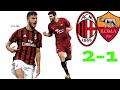 Milan-roma 2-1 i gol (31/08/2018)serie a tim