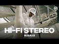 W.A.R.I.S - HI FI STEREO (Official Music Video)